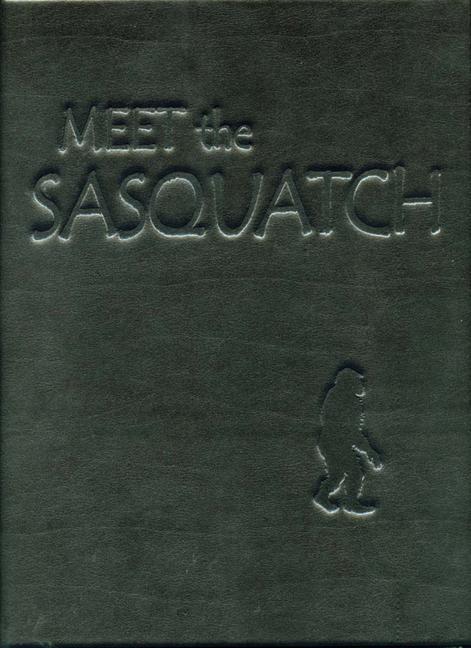 Vorderes Coverbild Meet the Sasquatch Ltd Ed Leather