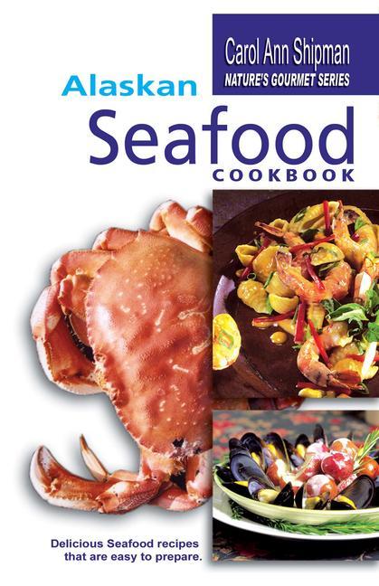 Vorderes Coverbild Alaska Seafood Cookbook