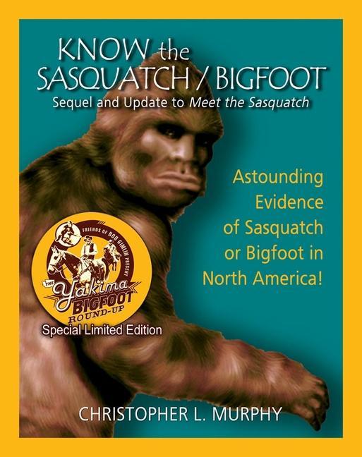 Vorderes Coverbild Know the Sasquatch - Ltd Ed