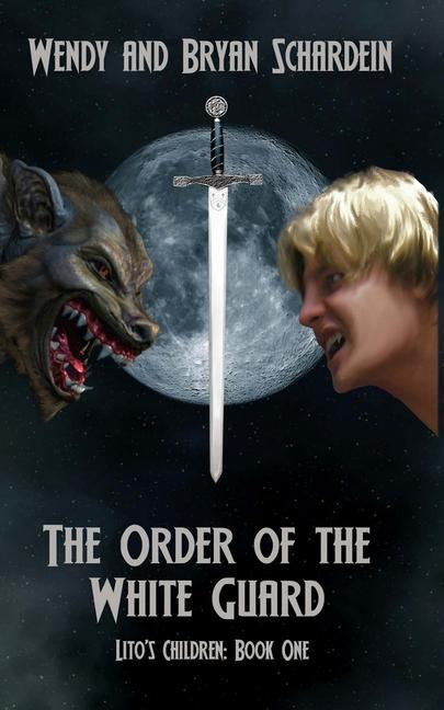 Vorderes Coverbild The Order of the White Guard: Lito's Children: Book One