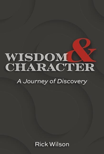 Vorderes Coverbild Wisdom and Character: A Journey of Discovery