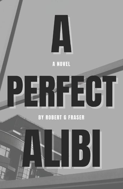 Vorderes Coverbild A Perfect Alibi