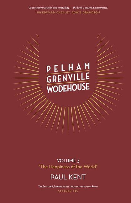 Vorderes Coverbild Pelham Grenville Wodehouse - Volume 3: The Happiness of the World
