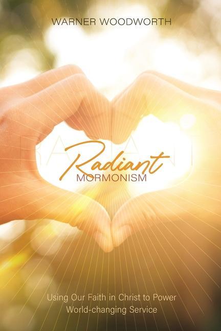 Vorderes Coverbild Radiant Mormonism
