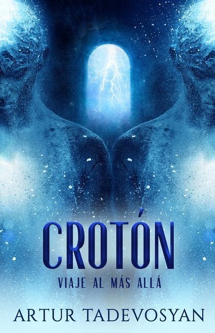 Vorderes Coverbild Crotón: Viaje Al Más Allá