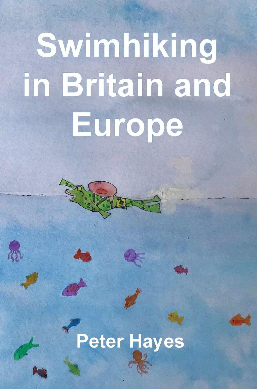 Vorderes Coverbild Swimhiking in Britain and Europe