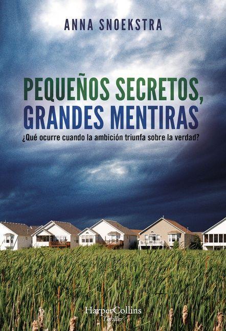 Vorderes Coverbild Pequeños Secretos, Grandes Mentiras (Little Secrets)