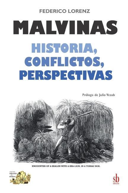 Vorderes Coverbild Malvinas. Historia, conflictos, perspectivas