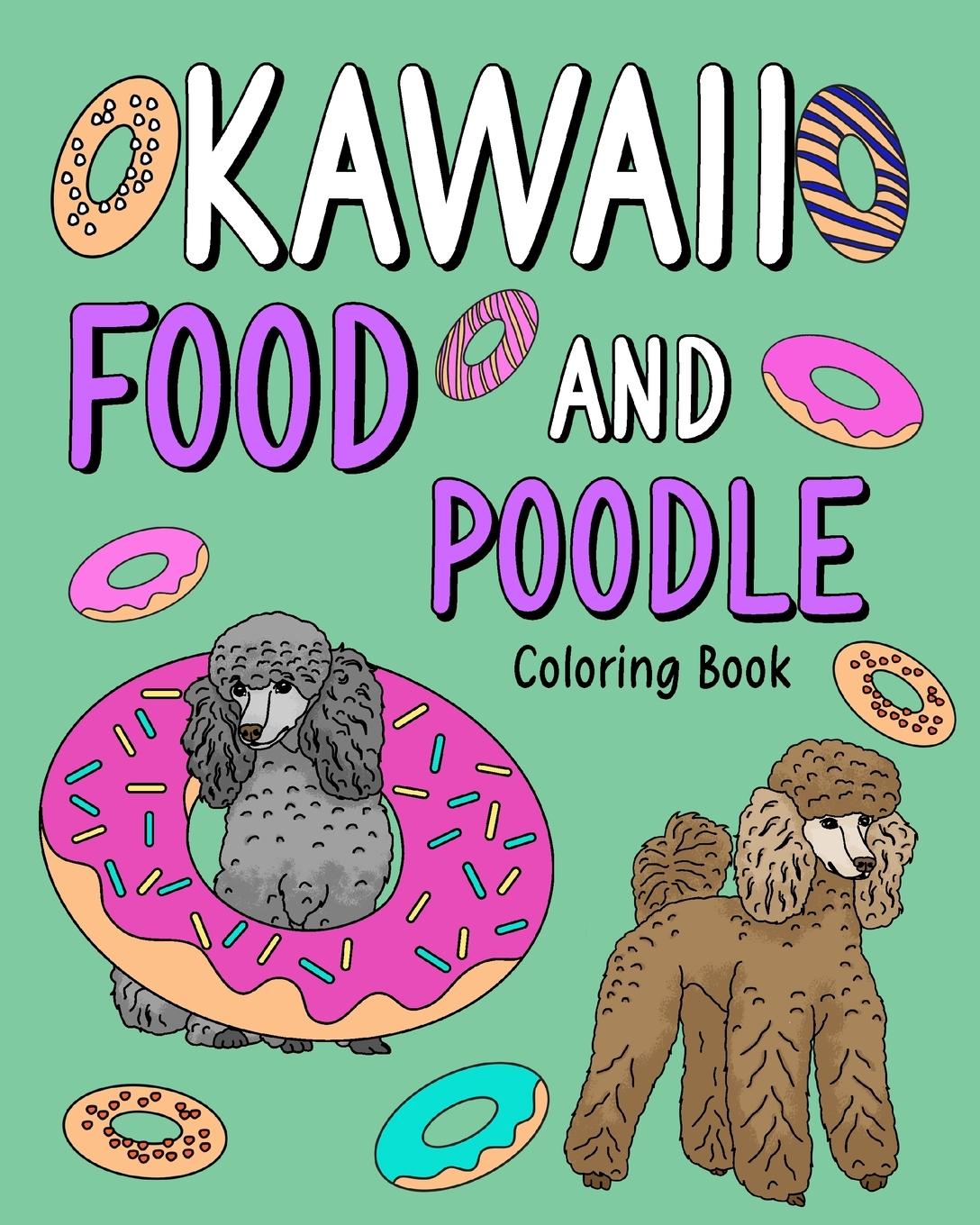 Vorderes Coverbild Kawaii Food and Poodle