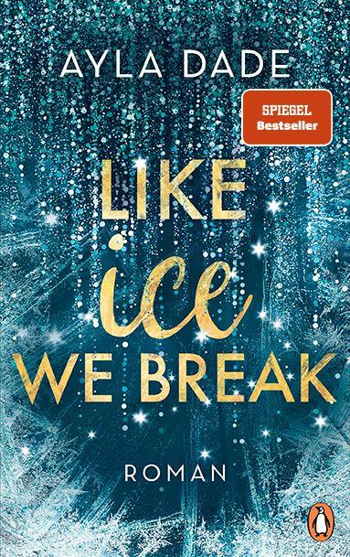 Vorderes Coverbild Like Ice We Break