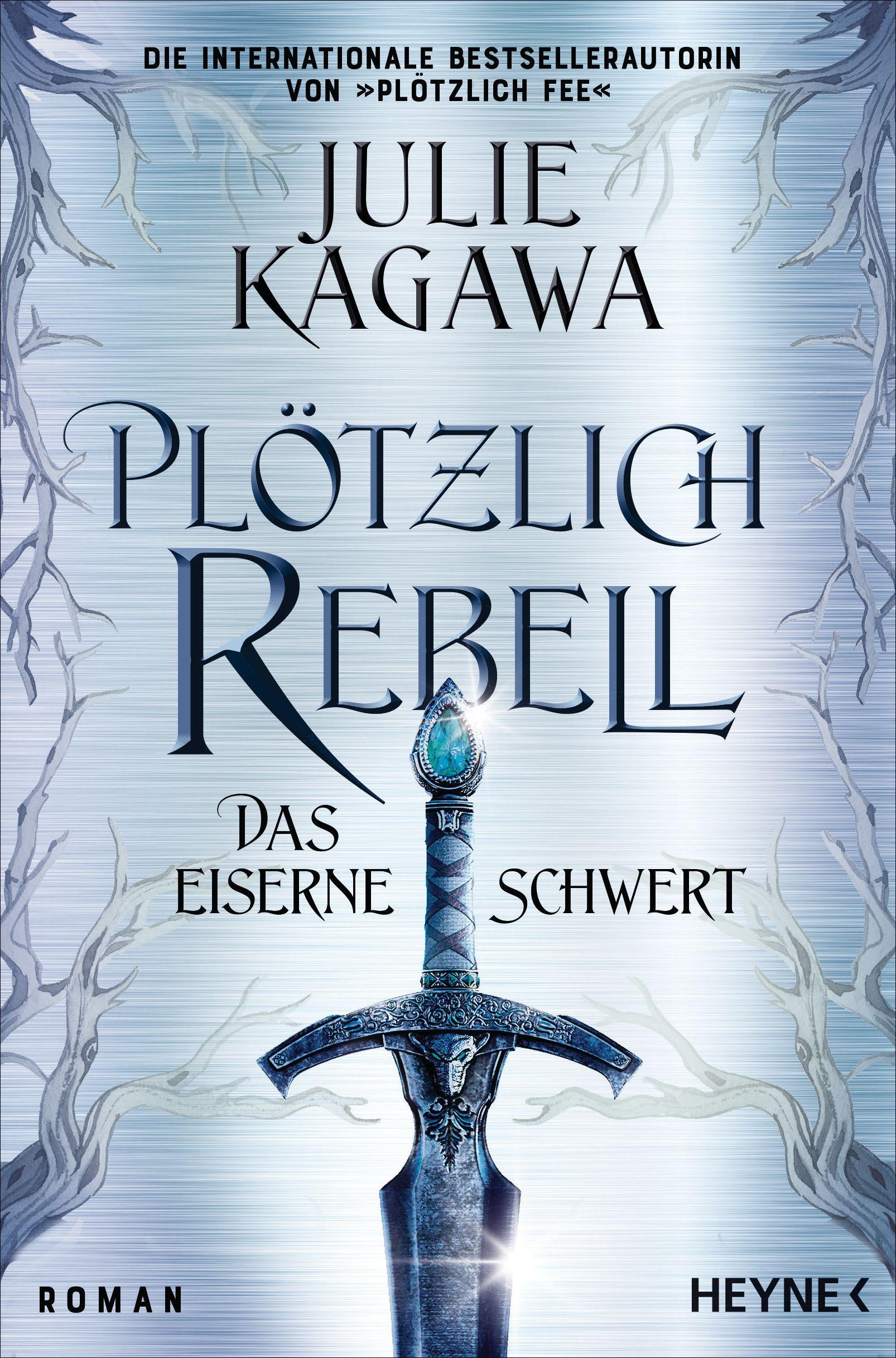 Vorderes Coverbild Plötzlich Rebell - Das eiserne Schwert
