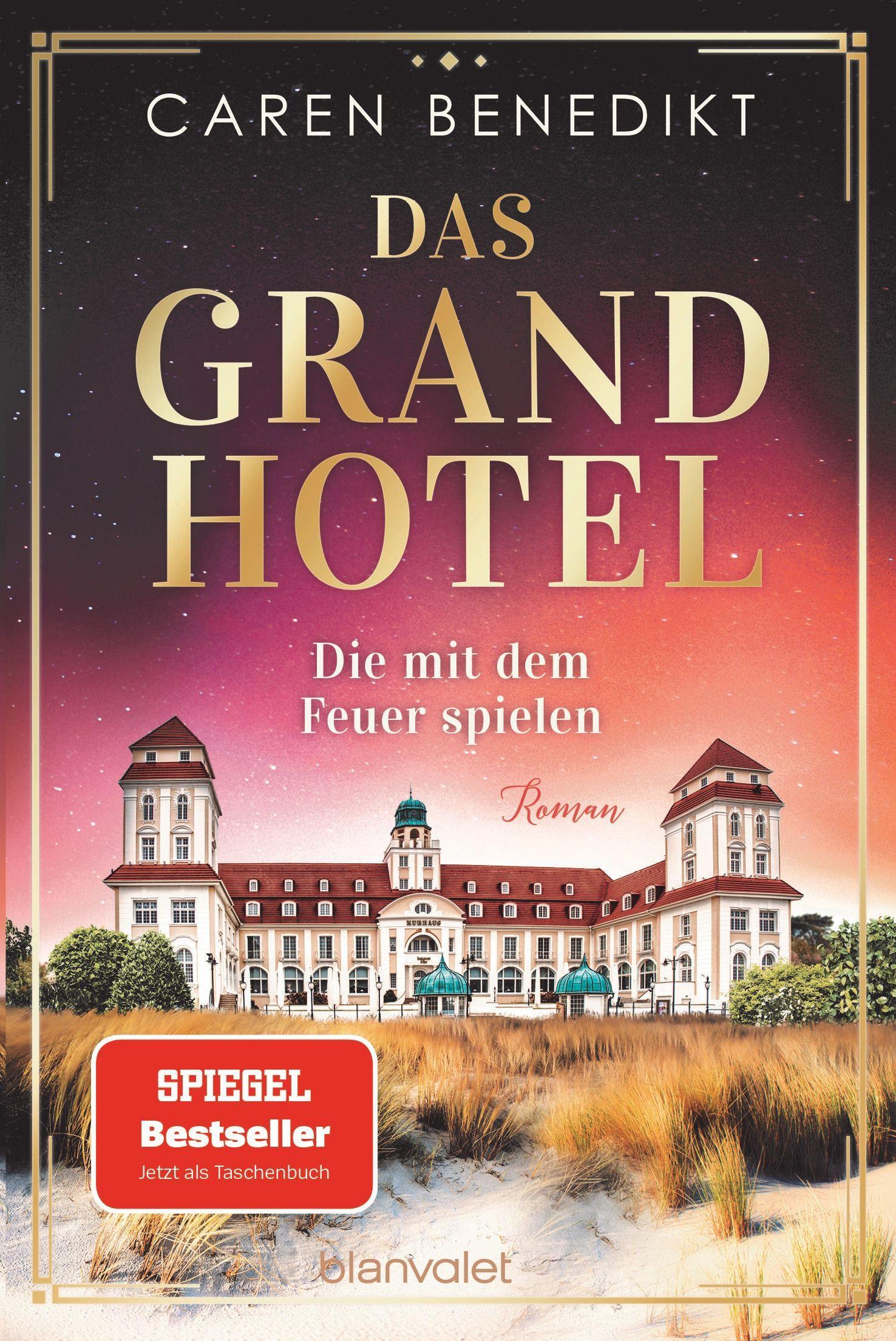 Vorderes Coverbild Das Grand Hotel - Die mit dem Feuer spielen