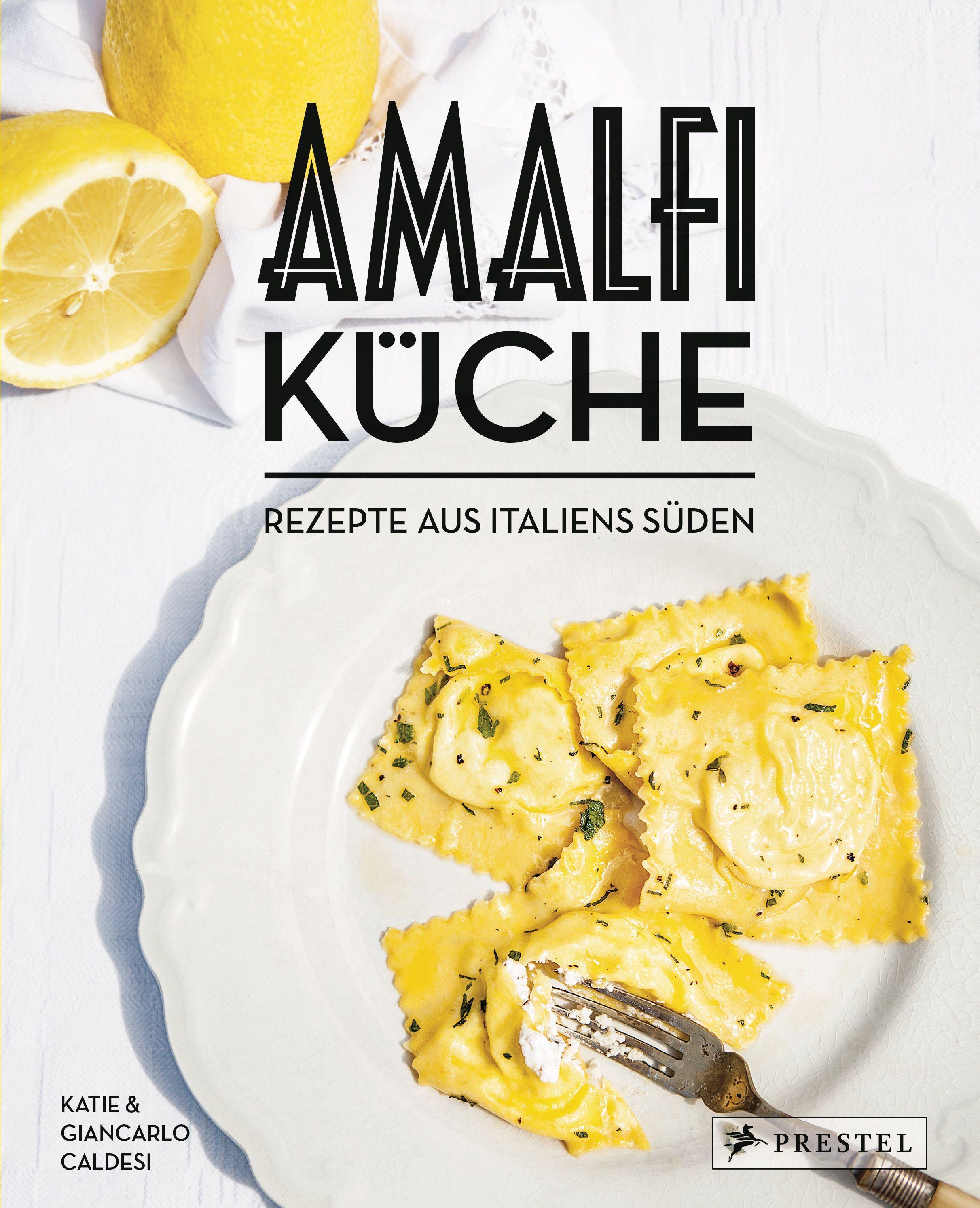 Vorderes Coverbild Amalfi-Küche - Rezepte aus Italiens Süden