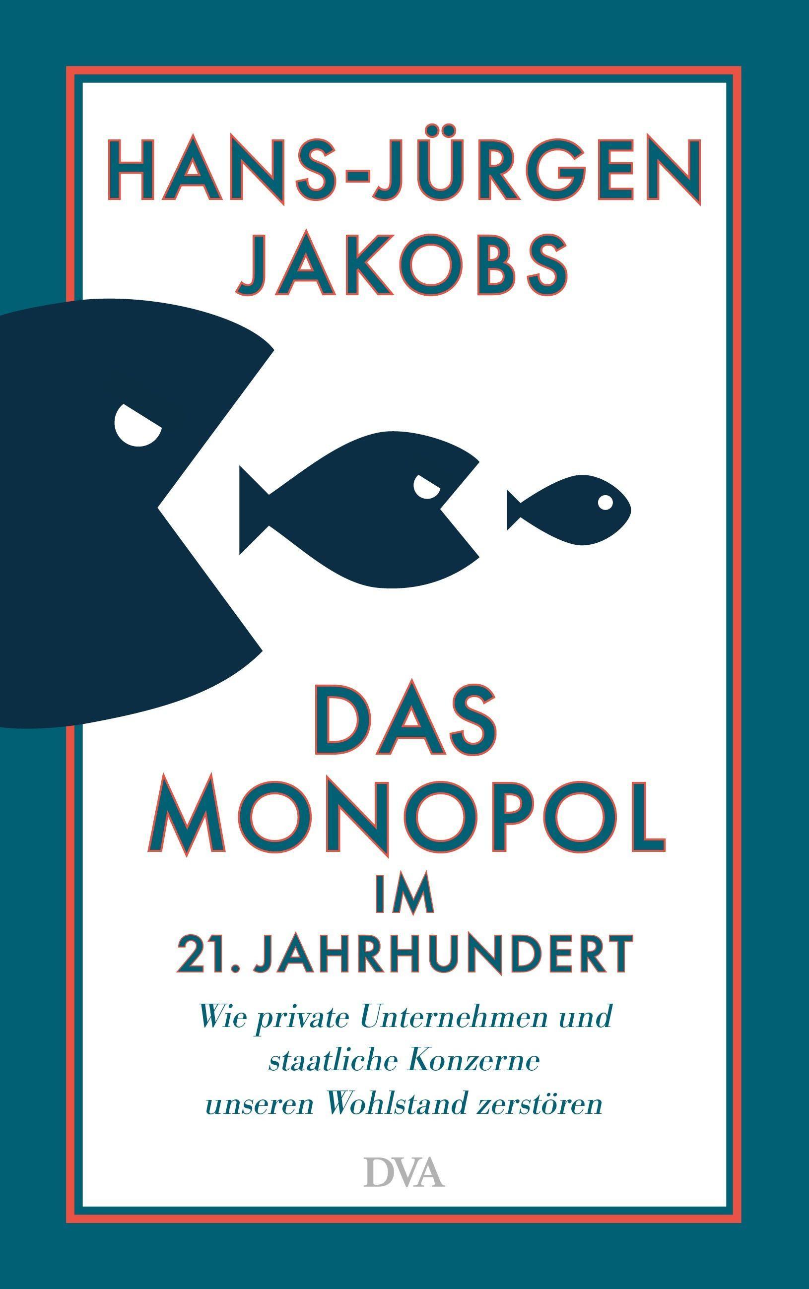 Vorderes Coverbild Das Monopol im 21. Jahrhundert