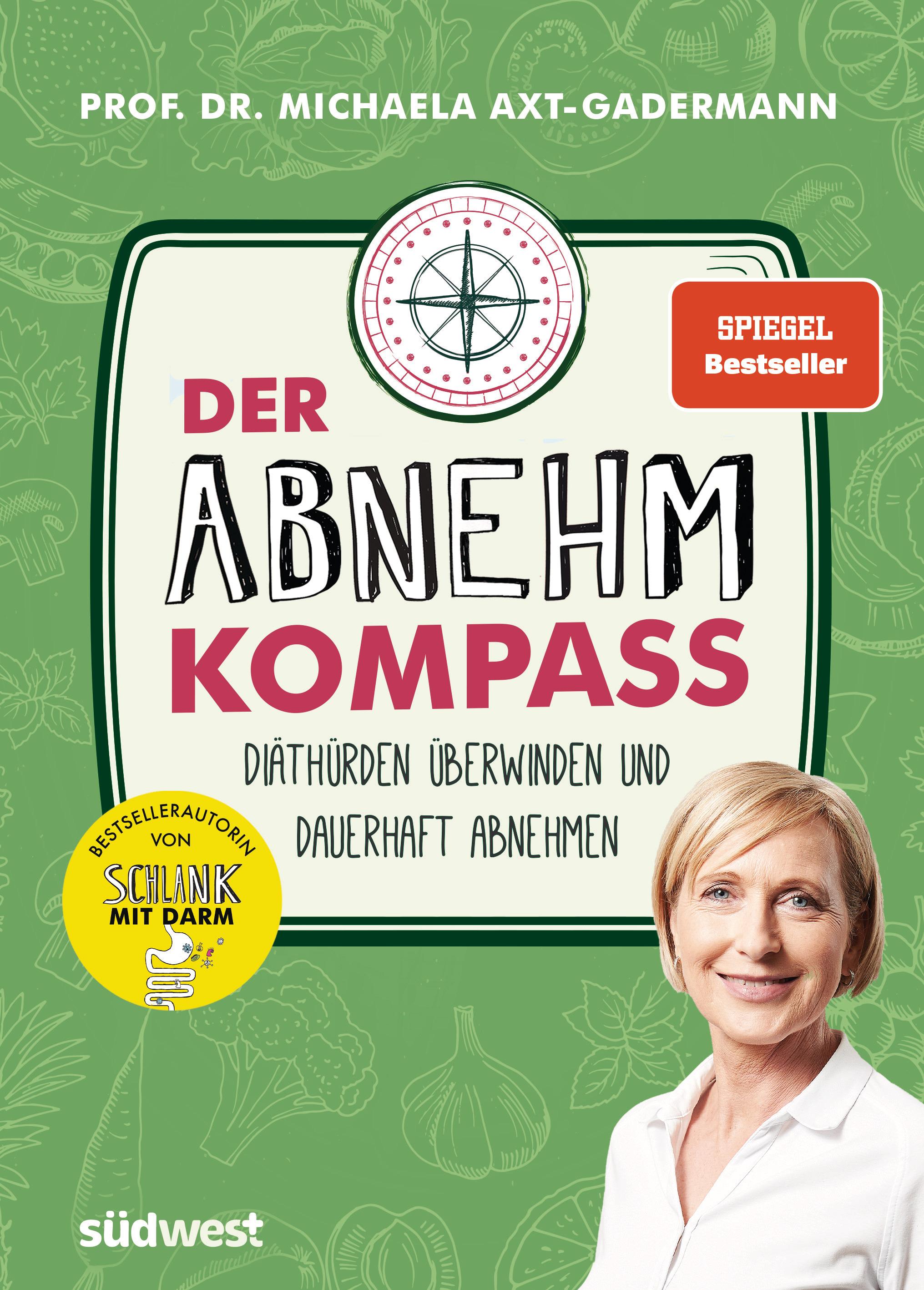 Vorderes Coverbild Der Abnehmkompass  - Diäthürden überwinden und dauerhaft abnehmen  - SPIEGEL Bestseller
