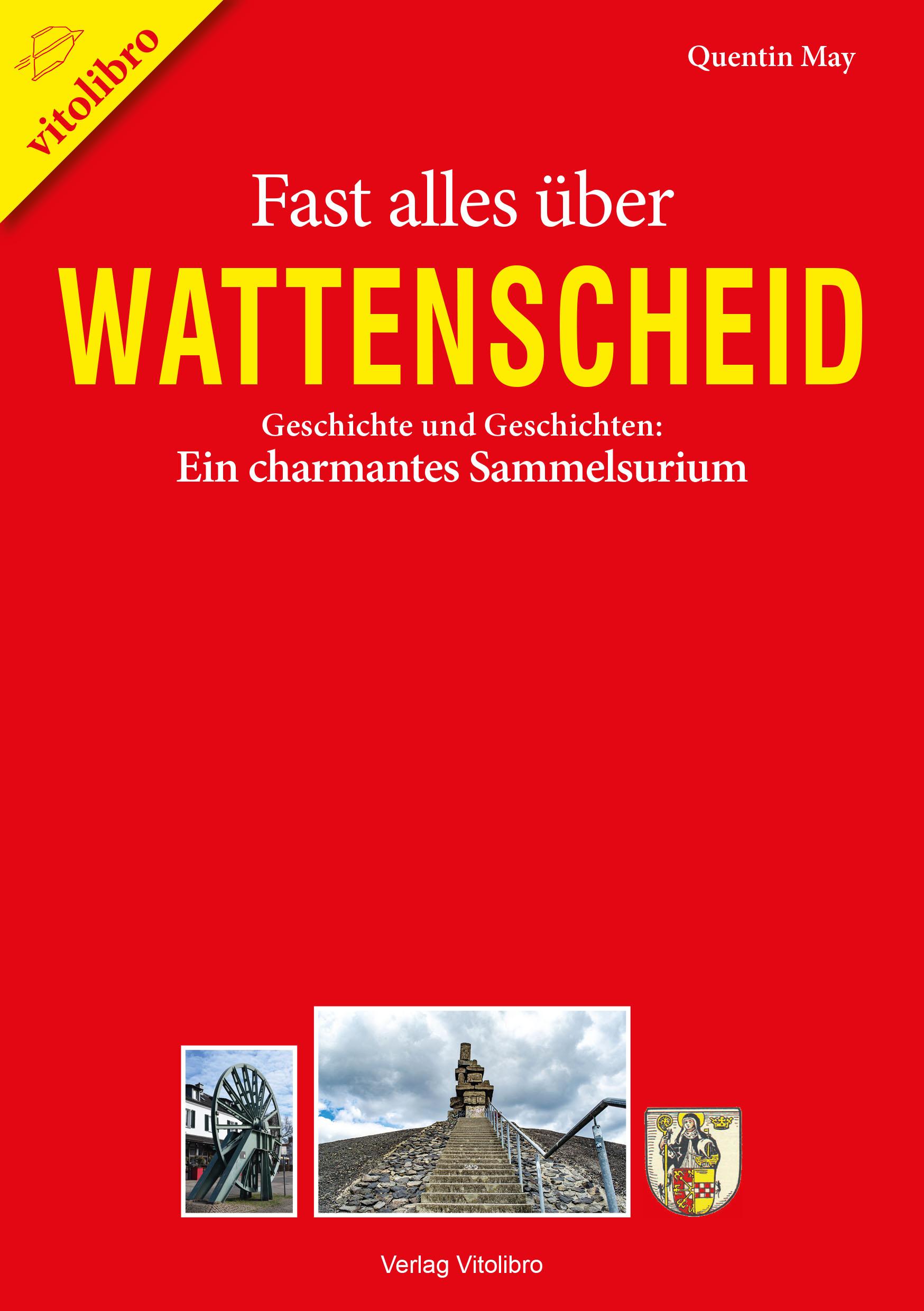 Vorderes Coverbild Fast alles über Wattenscheid
