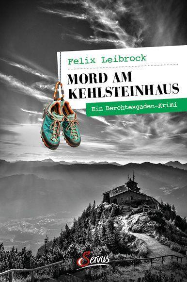Vorderes Coverbild Mord am Kehlsteinhaus