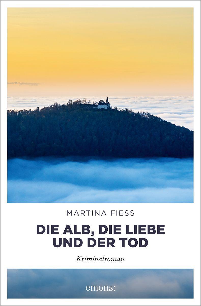 Vorderes Coverbild Die Alb, die Liebe und der Tod
