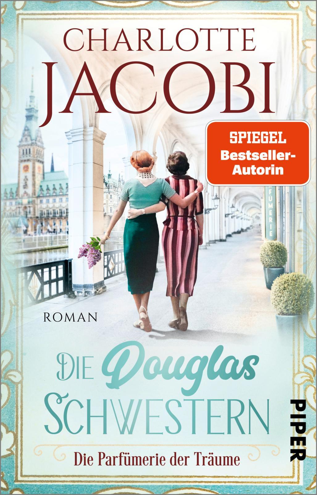 Vorderes Coverbild Die Douglas-Schwestern - Die Parfümerie der Träume