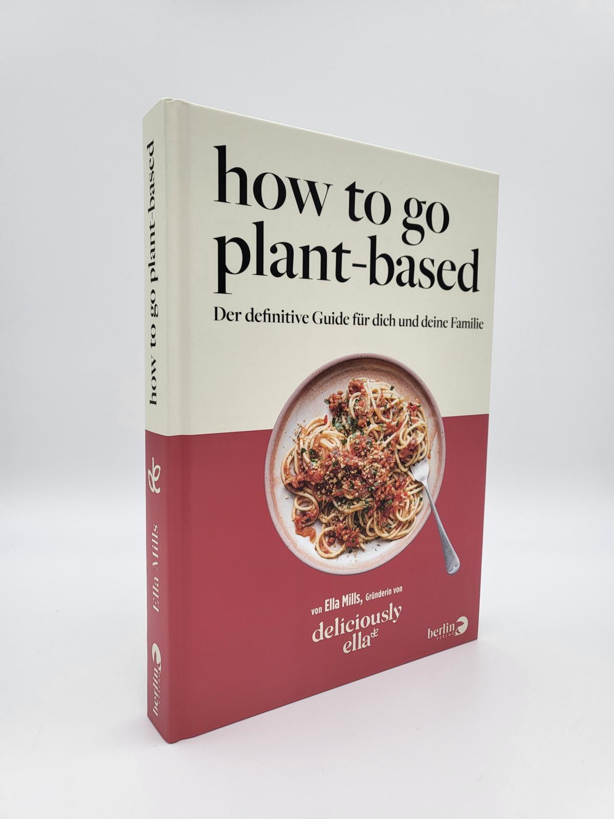 Beispielinhalt (Bild) Deliciously Ella. How To Go Plant-Based