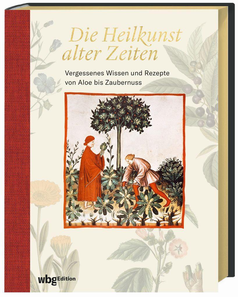 Vorderes Coverbild Die Heilkunst alter Zeiten