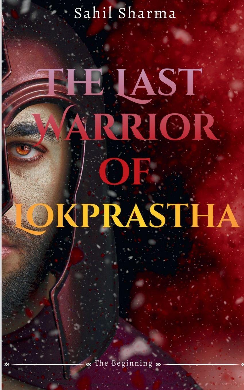 Vorderes Coverbild The Last Warrior Of Lokprastha