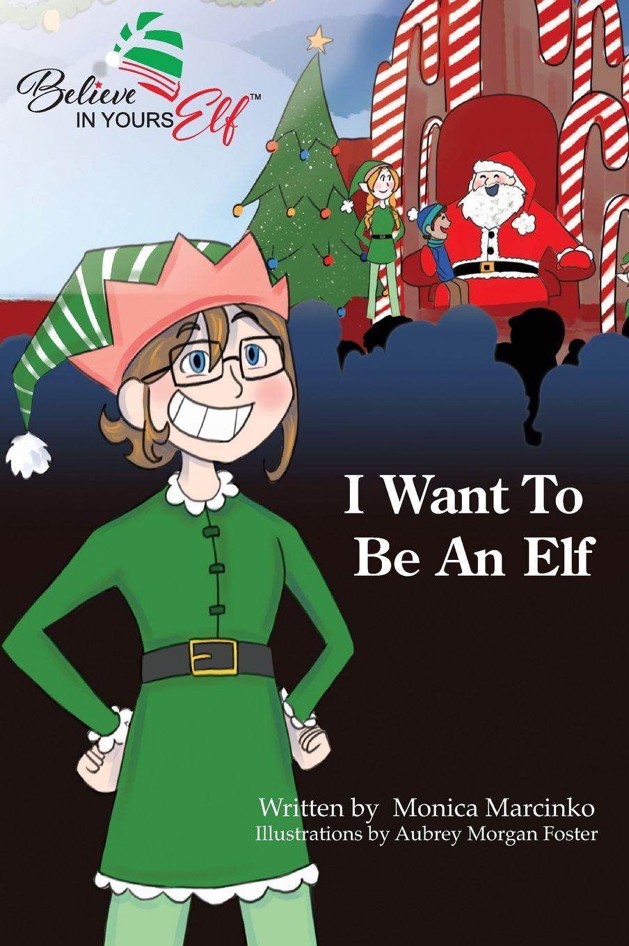 Vorderes Coverbild I Want To be An Elf