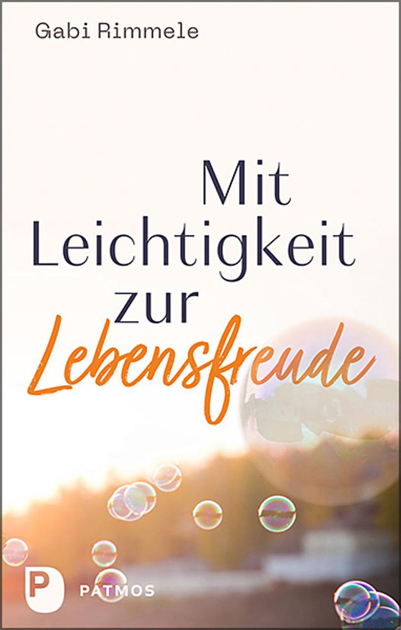 Vorderes Coverbild Mit Leichtigkeit zur Lebensfreude