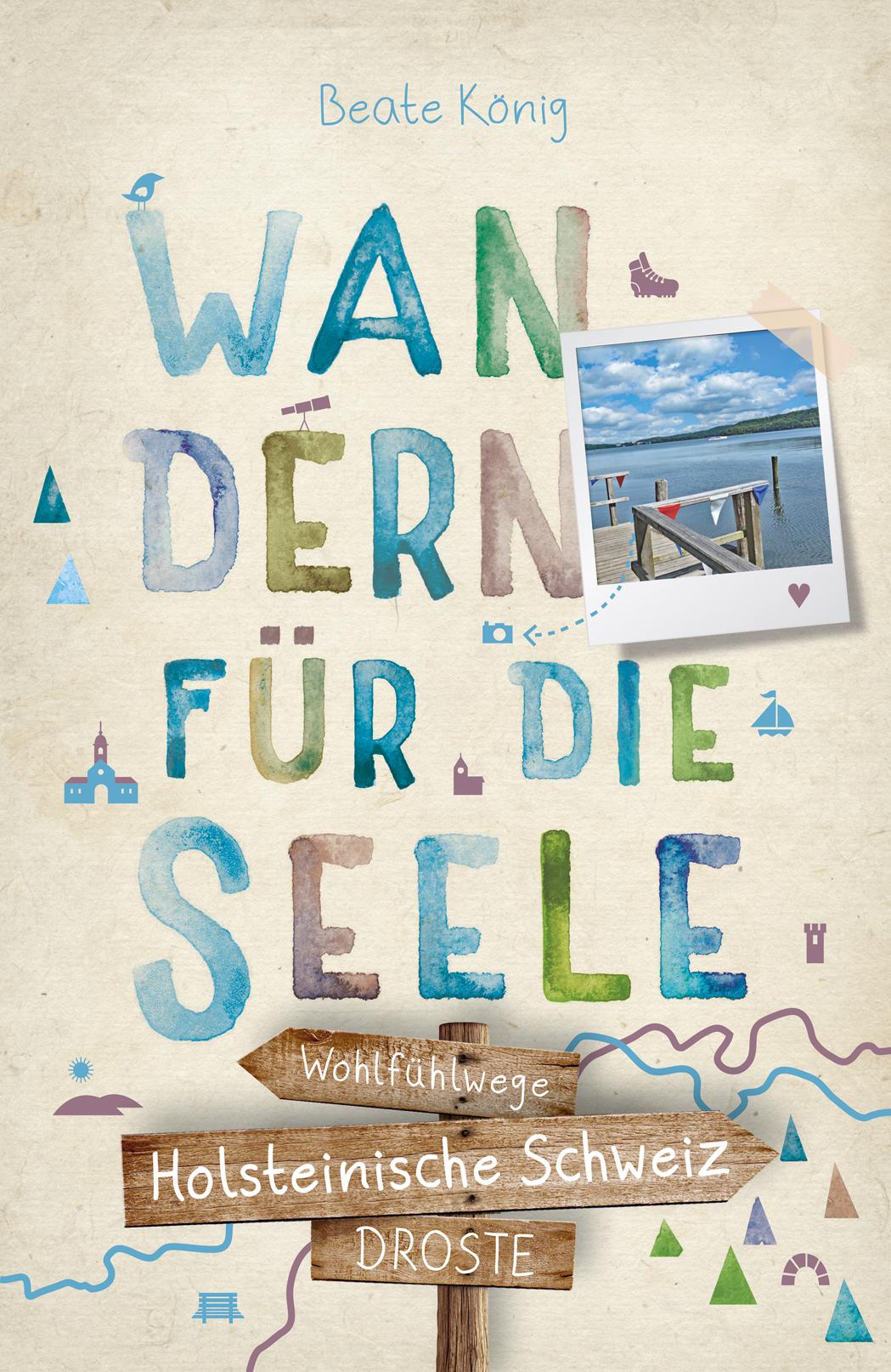Vorderes Coverbild Holsteinische Schweiz. Wandern für die Seele
