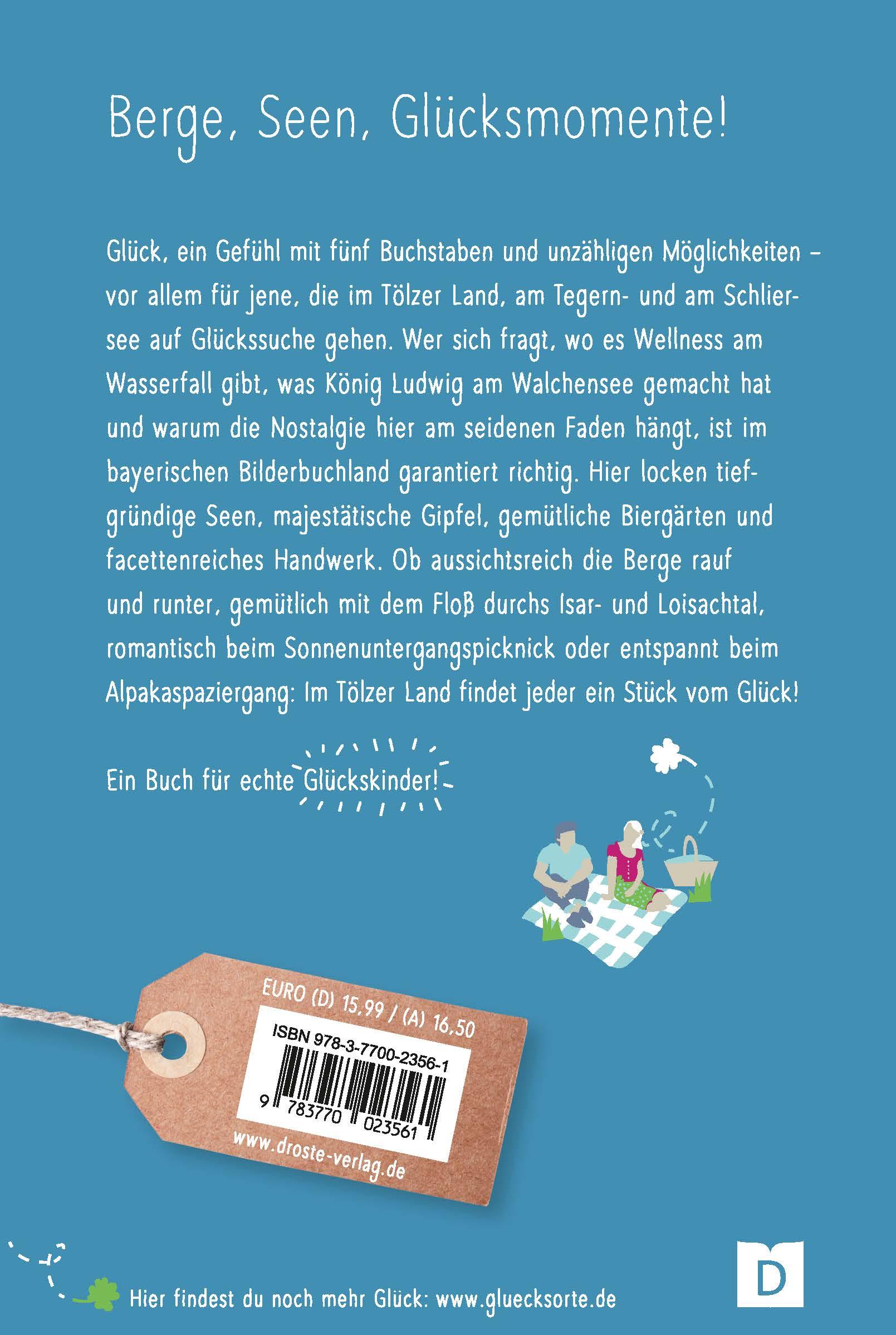 Rückseitencover Glücksorte im Tölzer Land. Mit Tegernsee & Schliersee