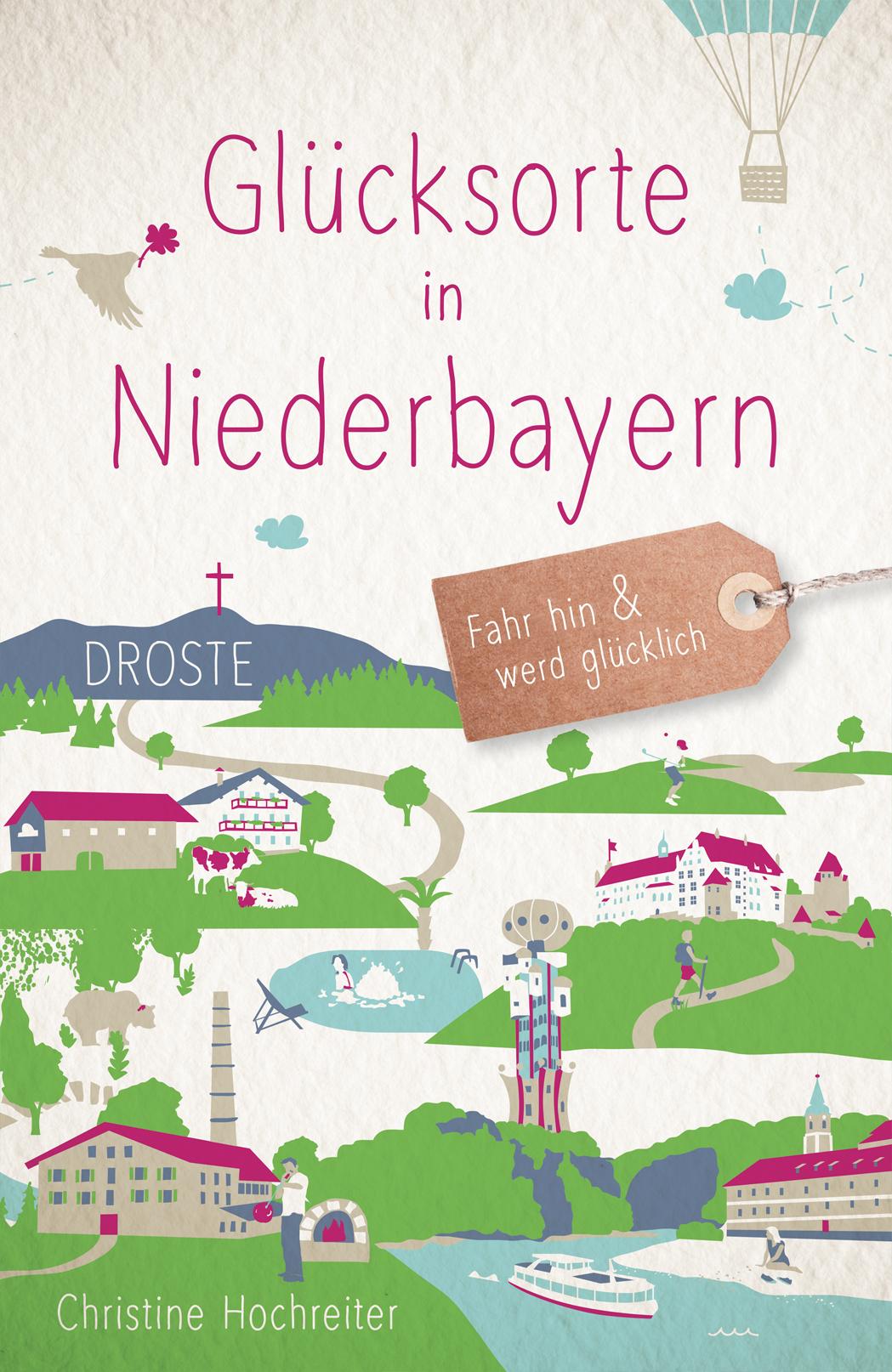 Vorderes Coverbild Glücksorte in Niederbayern