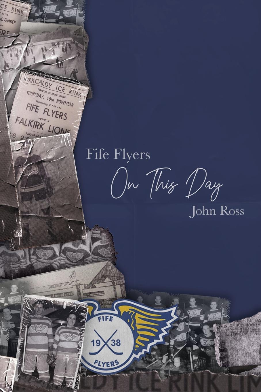 Vorderes Coverbild Fife Flyers On This Day