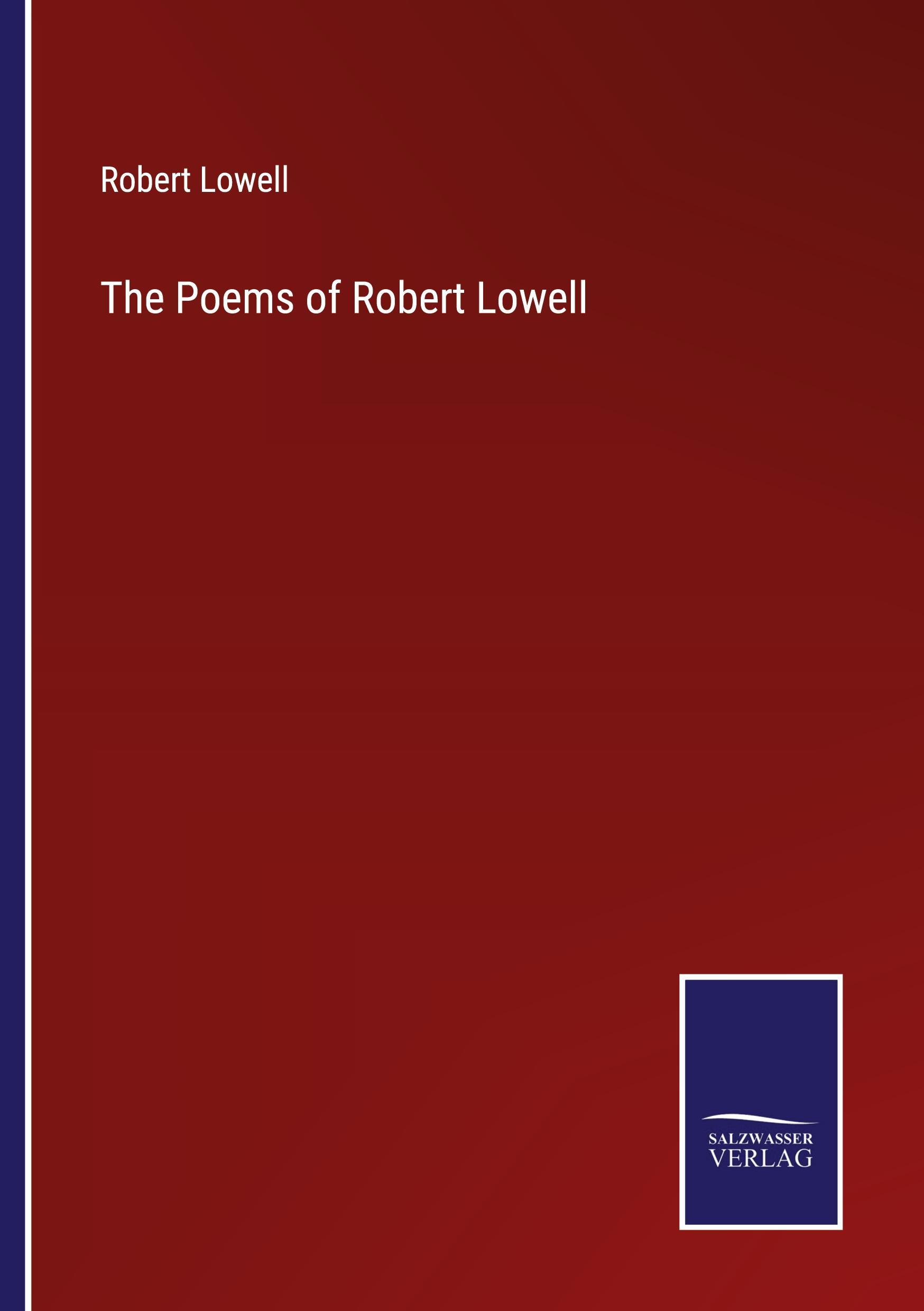 Vorderes Coverbild The Poems of Robert Lowell
