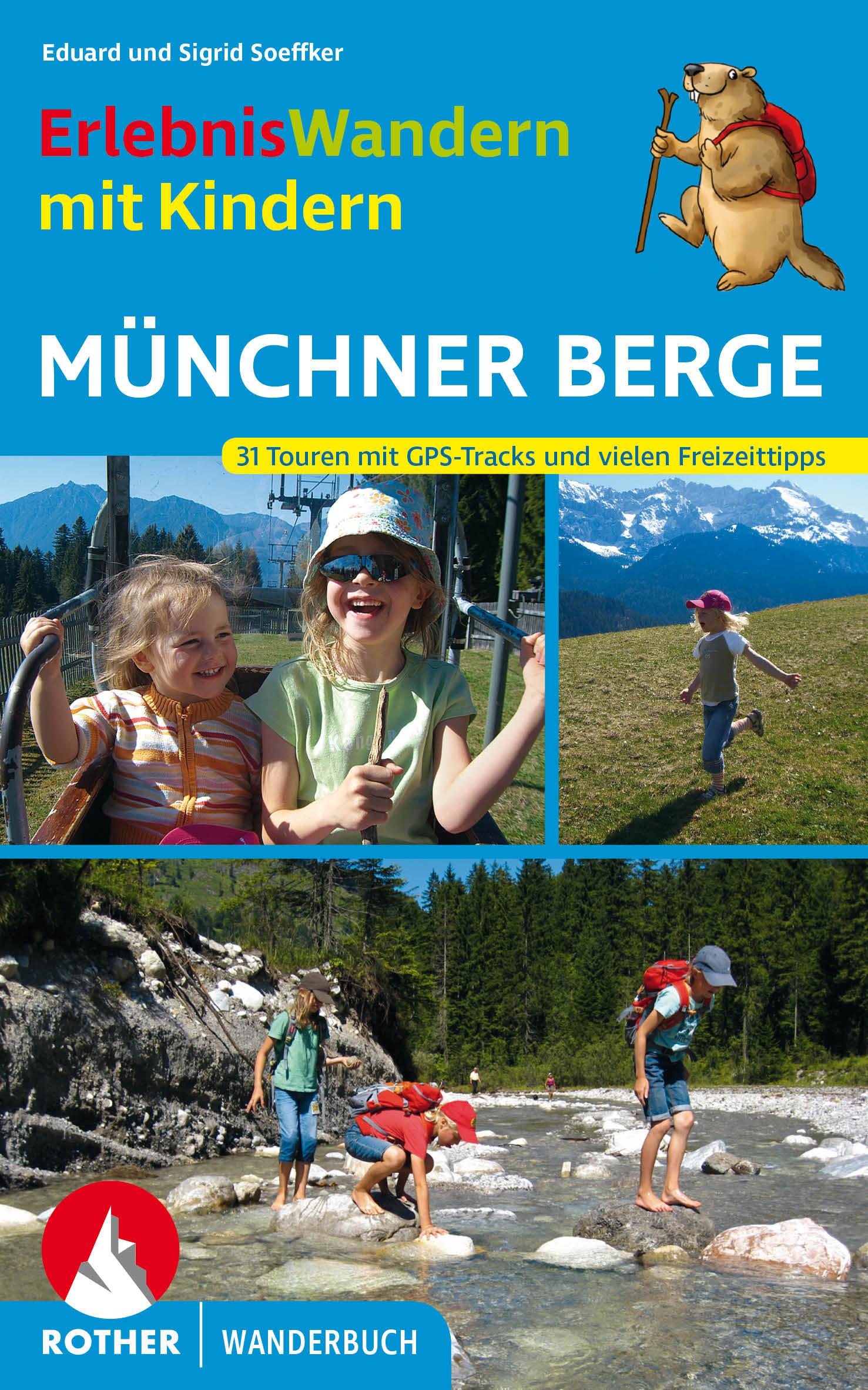 Vorderes Coverbild ErlebnisWandern mit Kindern Münchner Berge