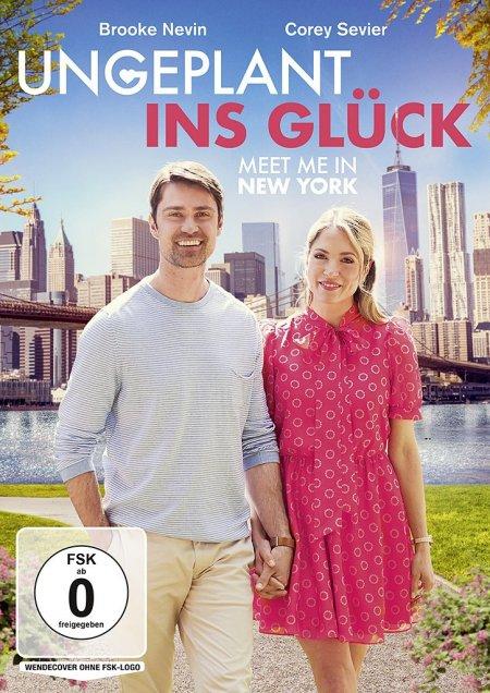 Vorderes Coverbild Ungeplant ins Glück - Meet me in New York