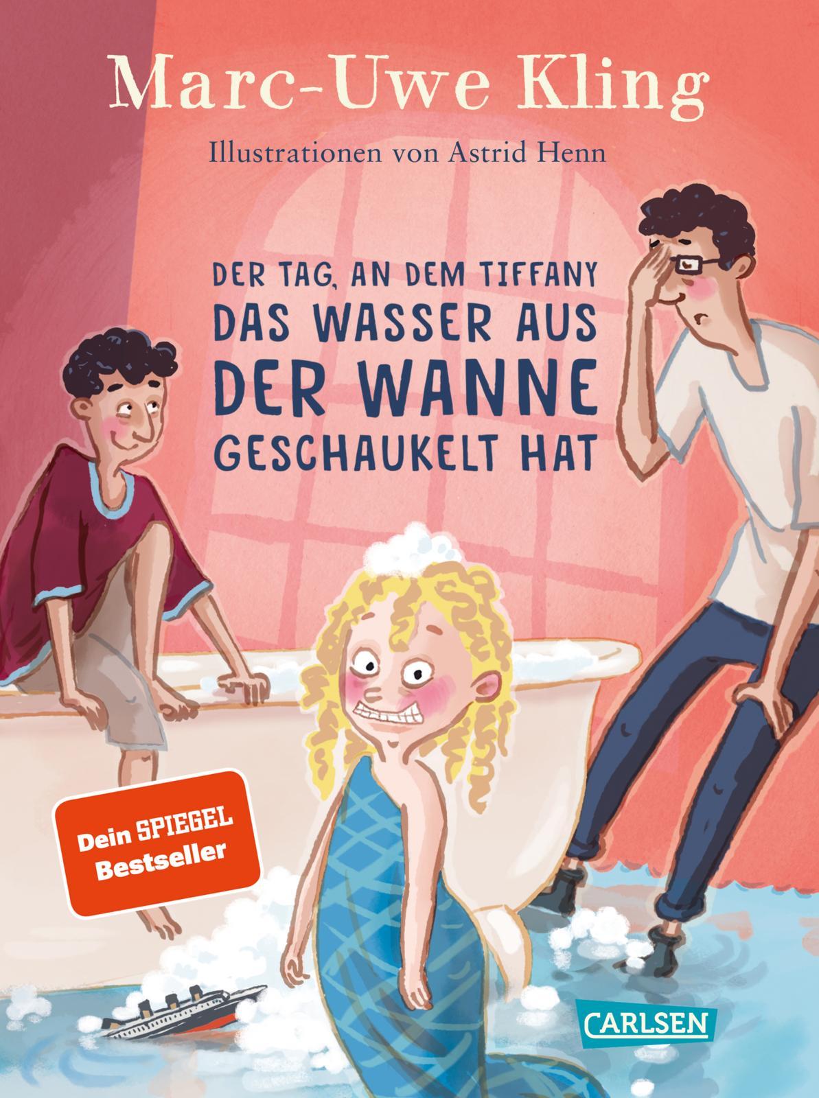 Vorderes Coverbild Der Tag, an dem Tiffany das Wasser aus der Wanne geschaukelt hat