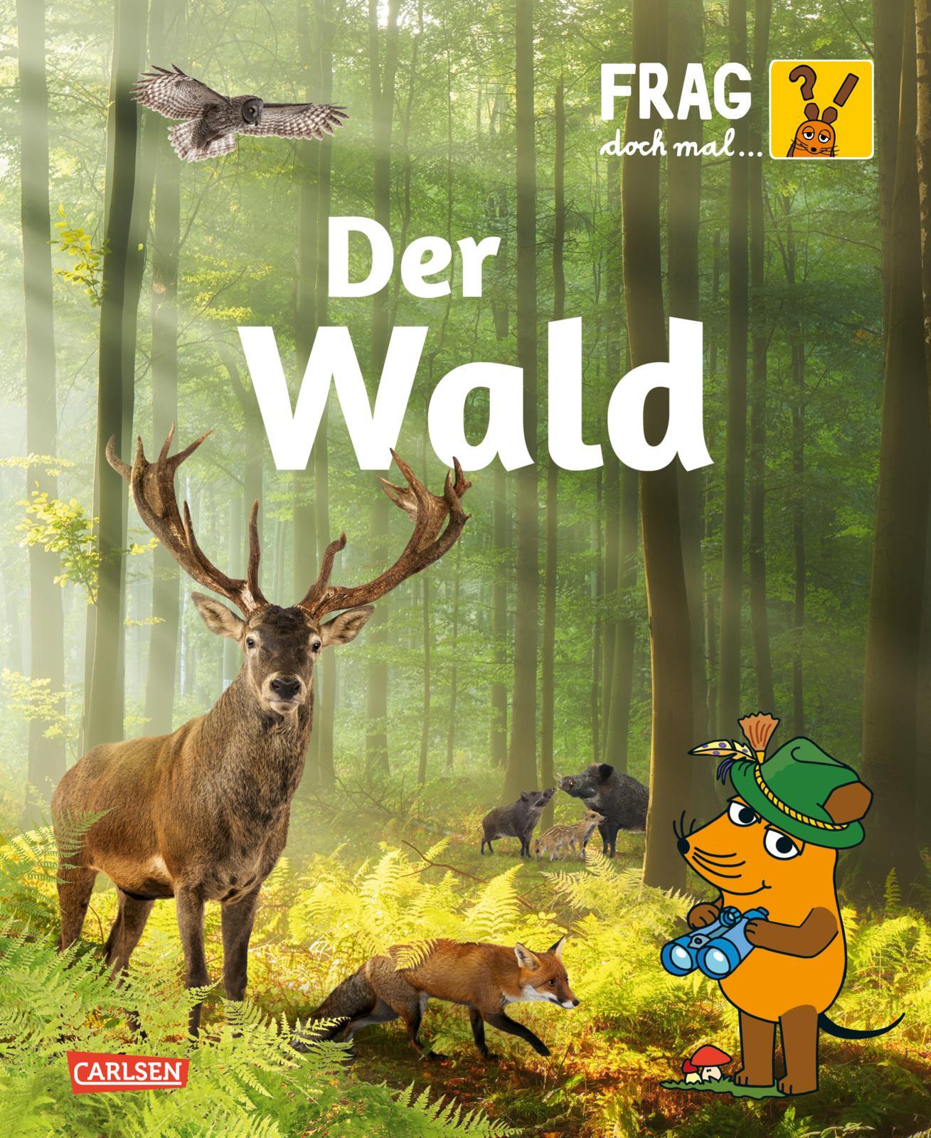 Vorderes Coverbild Frag doch mal ... die Maus: Wald