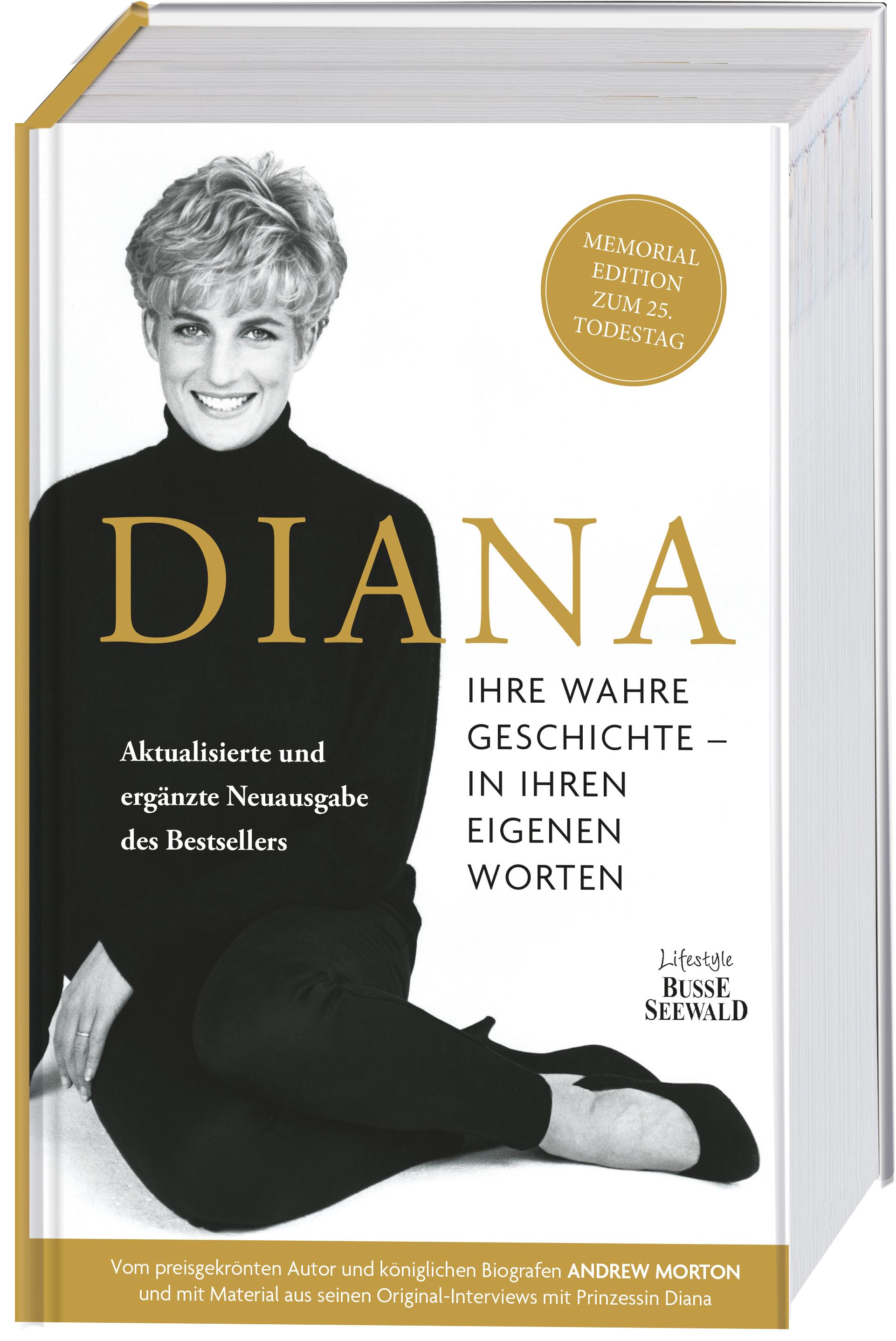 Vorderes Coverbild Diana. Ihre wahre Geschichte - in ihren eigenen Worten. Die Biografie von Diana, Princess of Wales. Memorial Edition: Aktualisierte und ergänzte Neuausgabe des Bestsellers zum 25. Todestag