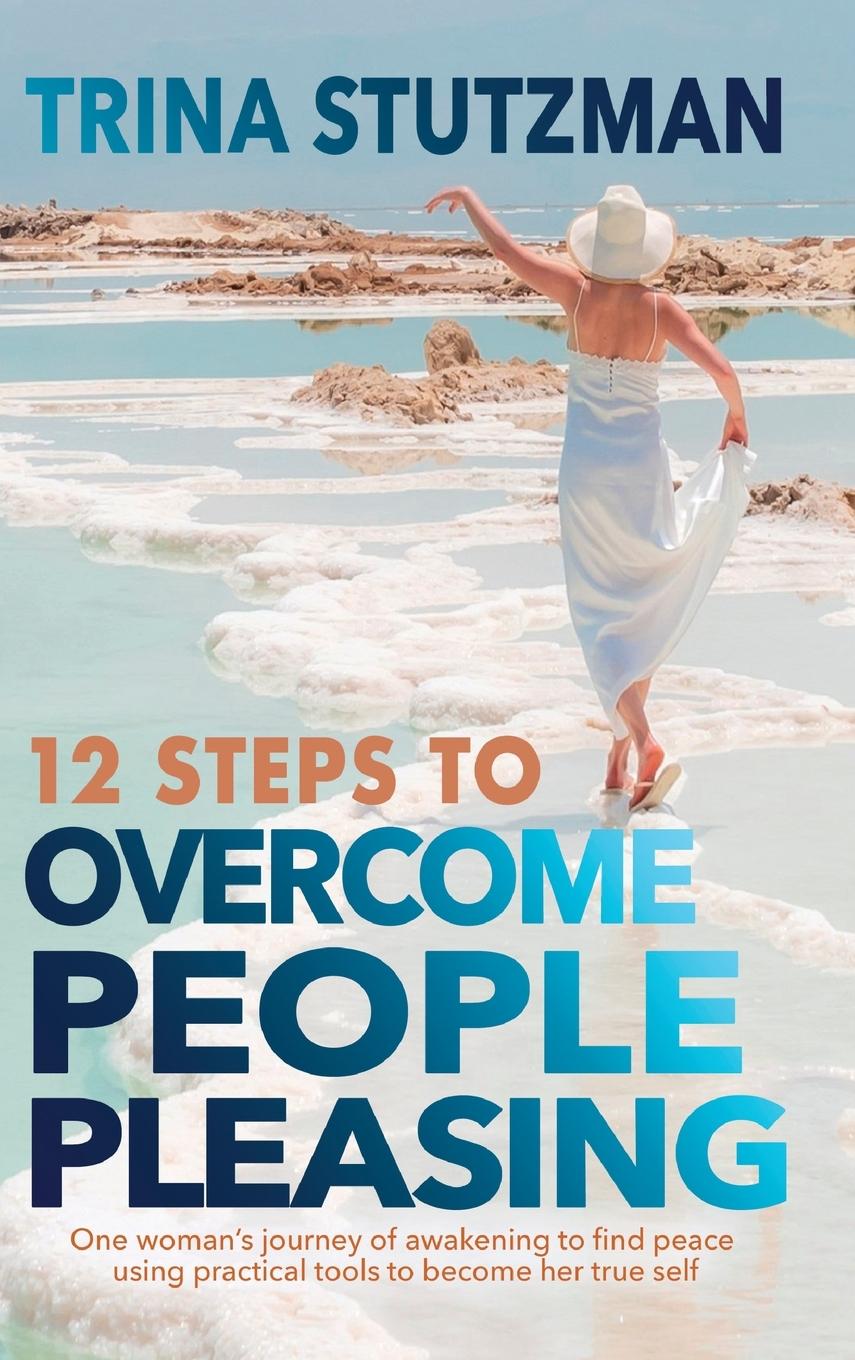 Vorderes Coverbild 12 Steps to Overcome People Pleasing
