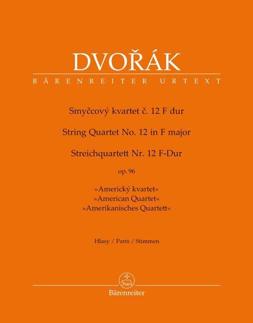 Vorderes Coverbild Streichquartett Nr. 12 F-Dur op. 96 "Amerikanisches Quartett"