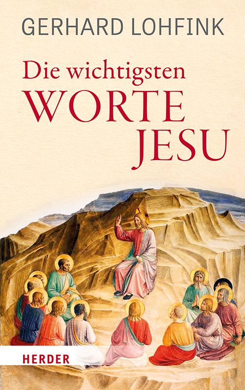 Vorderes Coverbild Die wichtigsten Worte Jesu