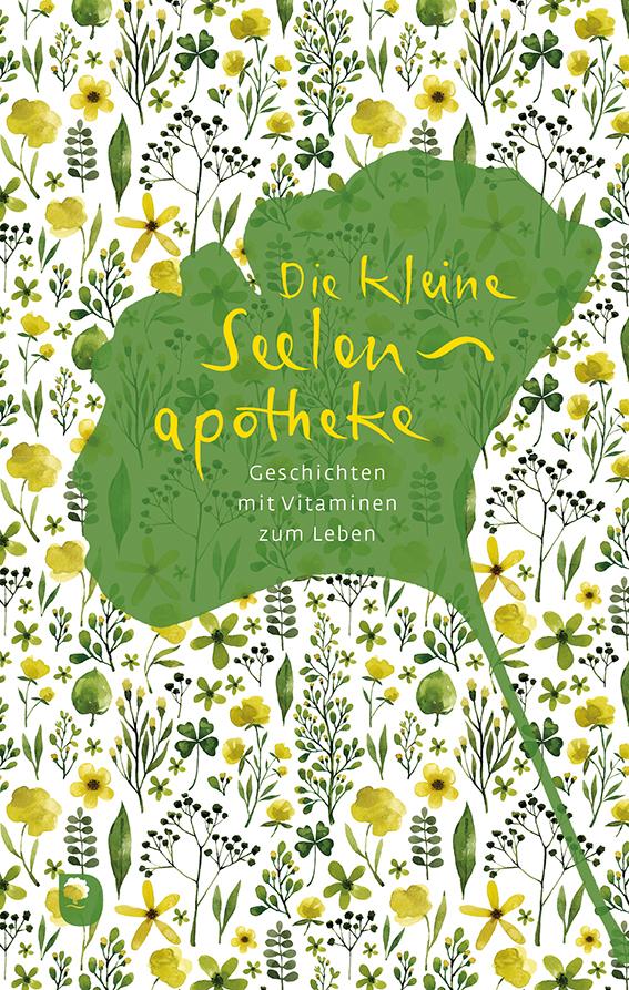 Vorderes Coverbild Die kleine Seelenapotheke