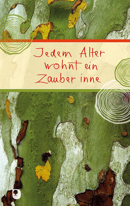 Vorderes Coverbild Jedem Alter wohnt ein Zauber inne
