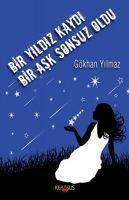 Vorderes Coverbild Bir Yildiz Kaydi Bir Ask Sonsuz Oldu