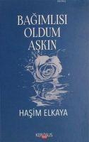Vorderes Coverbild Bagimlisi Oldum Askin