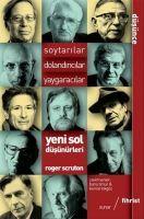 Vorderes Coverbild Soytarilar, Dolandiricilar, Yaygaracilar Yeni Sol Düsünürleri