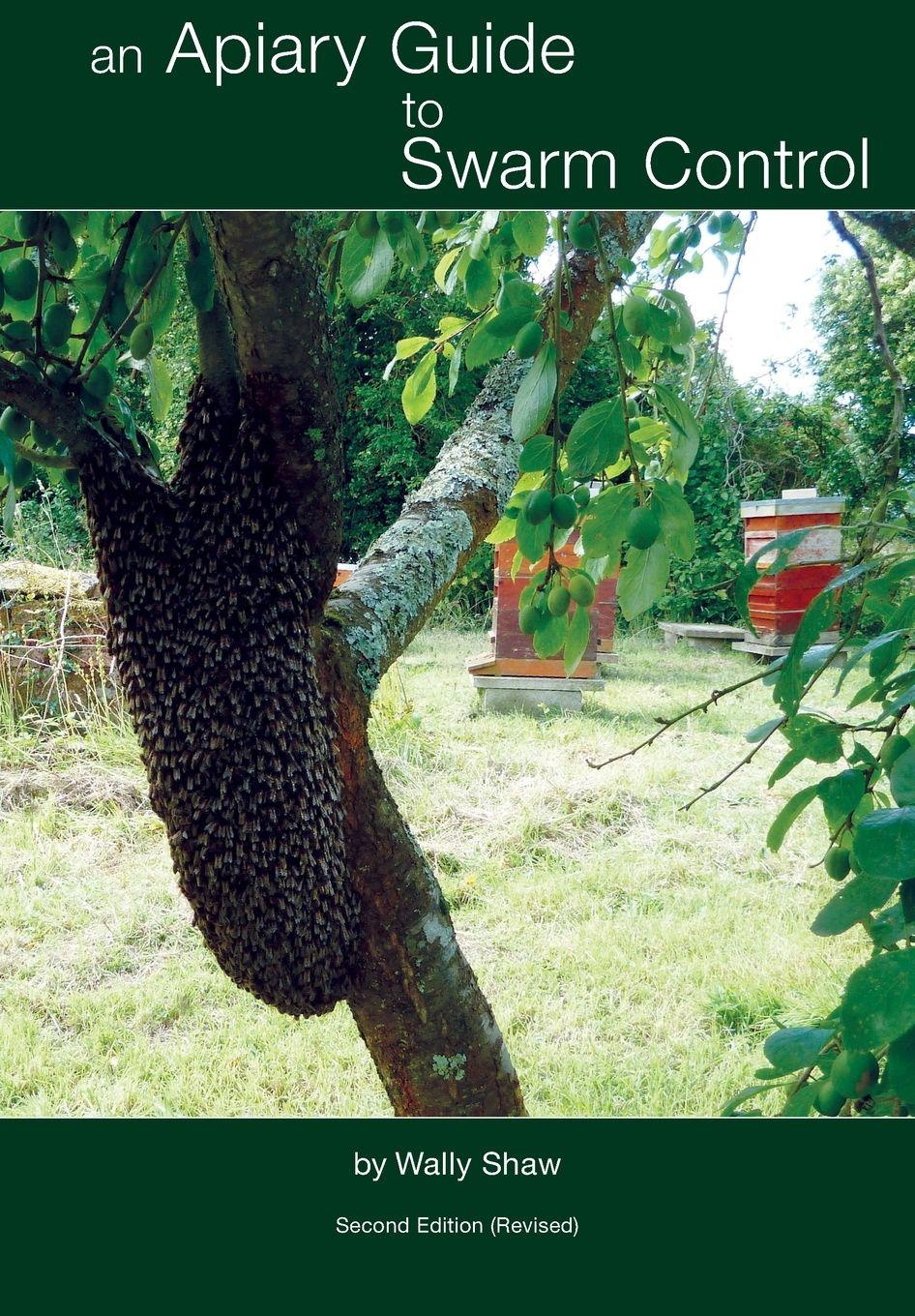 Vorderes Coverbild An Apiary Guide to Swarm Control
