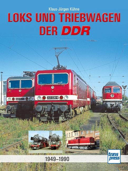 Vorderes Coverbild Loks und Triebwagen der DDR