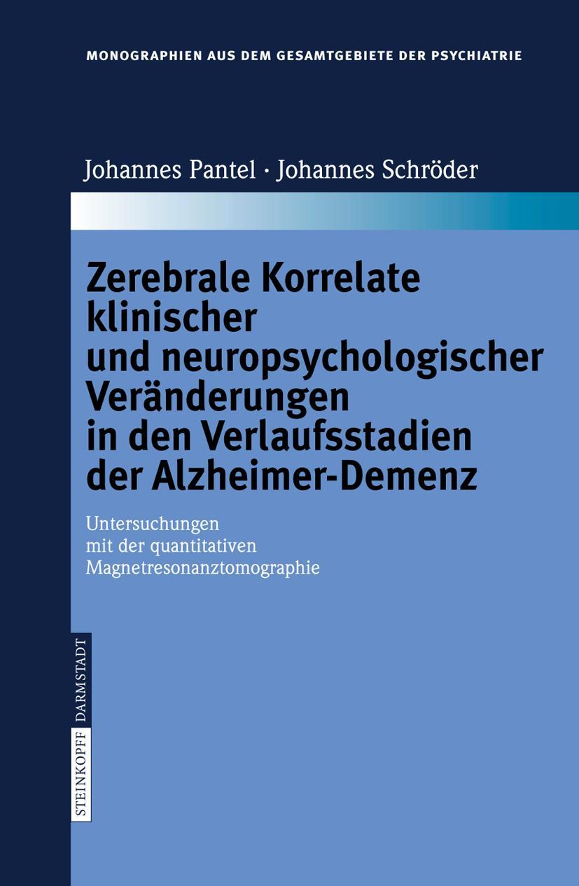 Vorderes Coverbild Zerebrale Korrelate klinischer und neuropsychologischer Veränderungen in den Verlaufsstadien der Alzheimer-Demenz