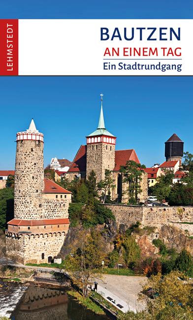 Vorderes Coverbild Bautzen an einem Tag